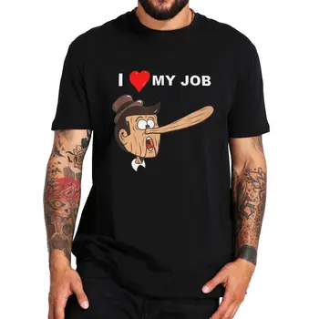 İşimi Seviyorum Bu Bir Yalan T Shirt Komik Uzun Burun Yalan T-Shirt AB Boyutu %100 % Pamuk