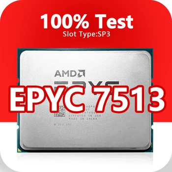 EPYC 7513 CPU 7nm 2.6 GHz 32 Çekirdek 64 Konu 128MB 200W işlemci Soketi SP3 7513 EPYC İçin H12SSL-ı H12DSI-N6 Anakart