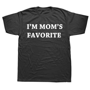 Yenilik Harika ben annemin Favori Yıldönümü T Shirt Streetwear Kısa Kollu Doğum Günü Hediyeleri Yaz Tarzı tişört Erkek Giyim