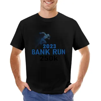 2023 Banka Çalıştırmak 250k Komik Erkekler Kadınlar İçin T-Shirt düz tişört büyük boy t shirt erkek t shirt paketi