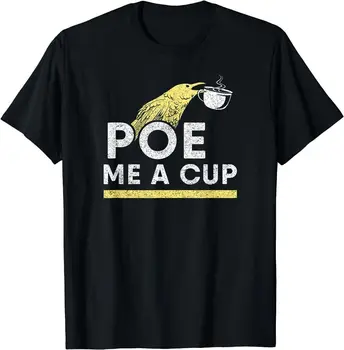 NWT Poe Bana Bir Fincan Komik Edgar Allan Kahve Raven İngilizce Şiir T-Shirt