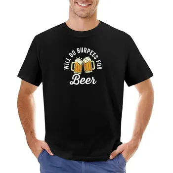 Yapacak Burpees Bira T-Shirt spor fan t-shirt komik t shirt erkekler için