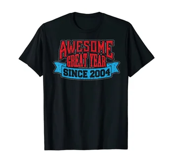 Başar Beri 2004 Hediye Komik 16th Doğum Günü T-Shirt Yaz Moda Komik Baskı Rahat %100 % Pamuk T Gömlek