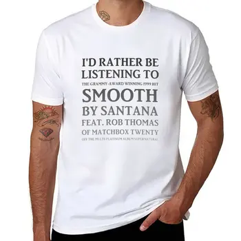 Yeni I'd Rather be Listening to Smooth tarafından Santana ve Rob Thomas nın-nin Kibrit Kutusu Yirmi-Evet Bu Sıcak bir (degrade) Tişört