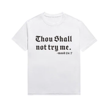 Chou Olmaz Deneyin Me Mooo 24: 7 Sloganı kadın T Shirt Hıristiyan Rahat Temel Tarzı Üst Özel Tees